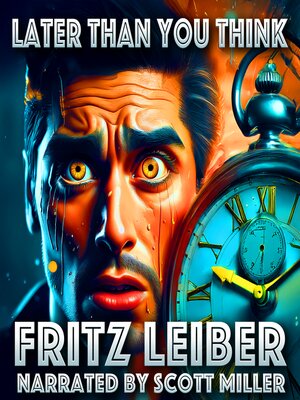 cover image of Later Than You Think